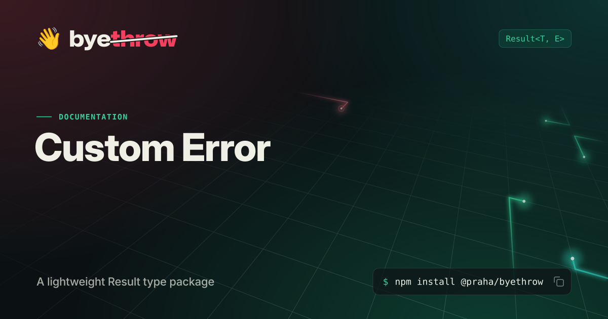Custom Error - byethrow